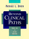 Beyond clinical paths : advanced tools for outcomes management /