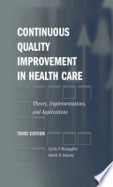 Continuous quality improvement in health care /