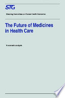 The future of medicines in health care : scenario report /