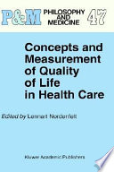 Concepts and measurement of quality of life in health care /
