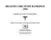 Health care state rankings, 1994 : health care in the 50 United States /