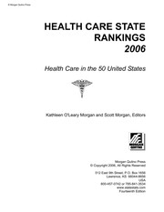 Health care state rankings 2006 : health care in the 50 United States /