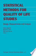 Statistical methods for quality of life studies : design, measurements and analysis /