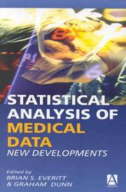 Statistical analysis of medical data : new developments /