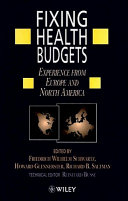 Fixing health budgets : experience from Europe and North America /