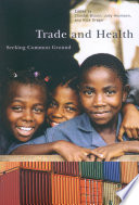 Trade and health : seeking common ground /