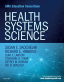 Health systems science /