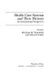 Health care systems and their patients : an international perspective /