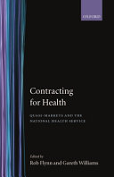 Contracting for health : quasi-markets and the national health service /