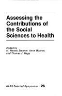 Assessing the contributions of the social sciences to health /