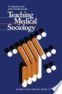 Teaching medical sociology : retrospection and prospection /