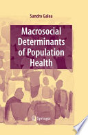 Macrosocial determinants of population health /