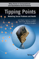 Tipping points : modelling social problems and health /