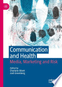 Communication and Health : Media, Marketing and Risk /