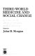 Third world medicine and social change : a reader in social science and medicine /