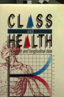 Class and health : research and longitudinal data /