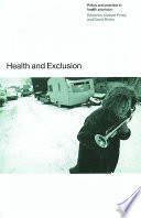 Health and exclusion : policy and practice in health provision /