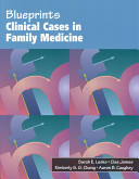 Blueprints clinical cases in family medicine /