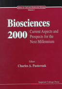 Biosciences 2000 : current aspects and prospects for the next millennium /