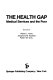 The Health gap : medical services and the poor /