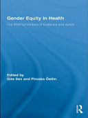 Gender equity in health : the shifting frontiers of evidence and action /