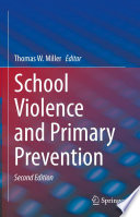 School Violence and Primary Prevention /