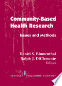 Community-based health research : issues and methods /
