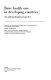 Basic health care in developing countries : an epidemiological perspective /