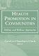 Health promotion in communities : holistic and wellness approaches /