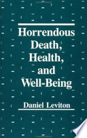 Horrendous death, health, and well-being /