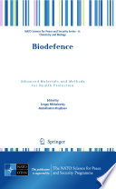 Biodefence : advanced materials and methods for health protection /