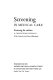 Screening in medical care : reviewing the evidence, a collection of essays /