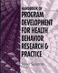 Handbook of program development for health behavior research & practice /