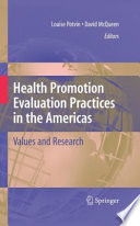 Health promotion evaluation practices in the Americas : values and research /