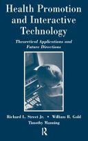Health promotion and interactive technology : theoretical applications and future directions /