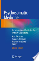 Psychosomatic Medicine : An International Guide for the Primary Care Setting /