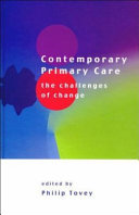 Contemporary primary care : the challenges of change /