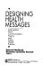 Designing health messages : approaches from communication theory and public health practice /