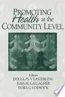 Promoting health at the community level /