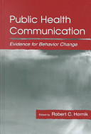 Public health communication : evidence for behavior change /