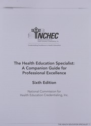 The health education specialist : a companion guide for professional excellence /