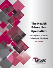 The health education specialist : a companion guide for professional excellence /