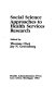 Social science approaches to health services research /