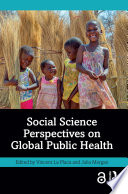 Social science perspectives on global public health /