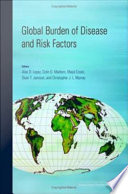Global burden of disease and risk factors /