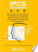 Principles for evaluating health risks in children associated with exposure to chemicals /