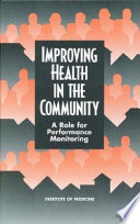 Improving health in the community : a role for performance monitoring /