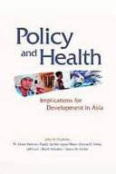 Policy and health : implications for development in Asia /