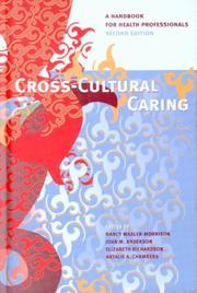 Cross-cultural caring : a handbook for health professionals /