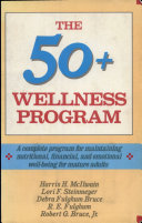 The 50+ wellness program /